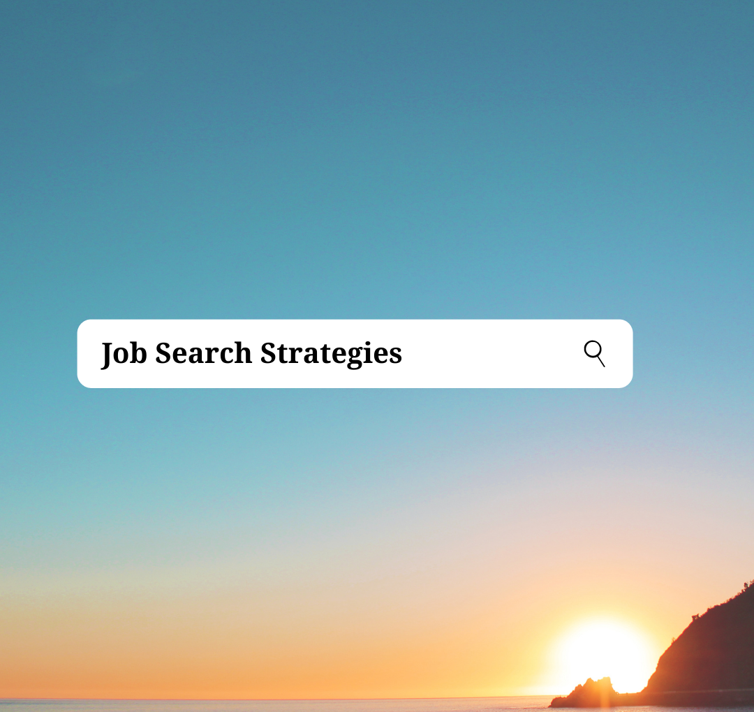 3 Basic Job Search Strategies You May Be Overlooking